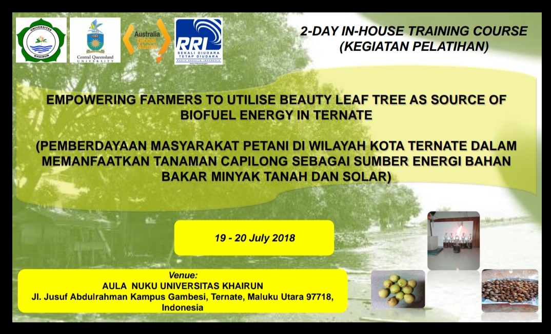 Kegiatan Pelatihan - Empowering Farmers to Utilise Beauty Leaf Tree as Source of Biofuel Energy in Ternate