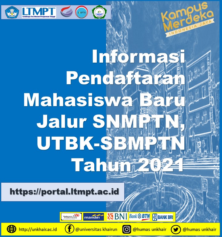 Informasi Pendaftaran Mahasiswa Baru Jalur SNMPTN, UTBK-SBMPTN Tahun 2021