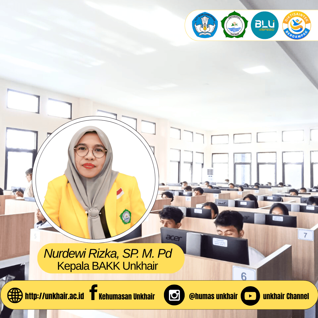 Unkhair Resmi Umumkan Hasil UTBK Jalur Mandiri 2025, Cek Daftar Lulus Di Sini